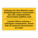 Achtung! Vor dem Betreten eines /.../ - Caution! Before entering a switchgear /.../