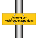 Achtung vor Hochfrequenzstrahlung