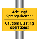 Achtung! Sprengarbeiten! - Caution! Blasting operations!