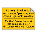 Achtung! Stecker darf nicht unter /.../ - Caution! Connector must not be /.../