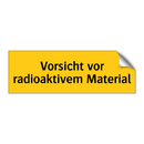 Vorsicht vor radioaktivem Material