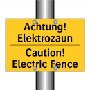 Achtung! Elektrozaun - Caution! Electric Fence