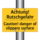 Achtung! Rutschgefahr - Caution! danger of slippery surface/.../