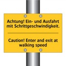 Achtung! Ein- und Ausfahrt mit /.../ - Caution! Enter and exit at walking /.../