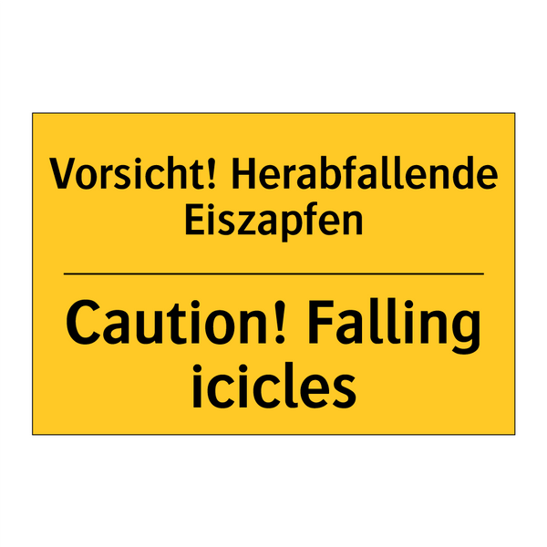 Vorsicht! Herabfallende Eiszapfen/.../ - Caution! Falling icicles