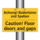 Achtung! Bodentüren und Spalten/.../ - Caution! Floor doors and gaps