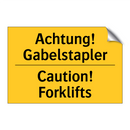 Achtung! Gabelstapler - Caution! Forklifts