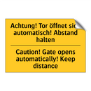 Achtung! Tor öffnet sich automatisch! /.../ - Caution! Gate opens automatically! /.../