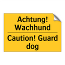Achtung! Wachhund - Caution! Guard dog
