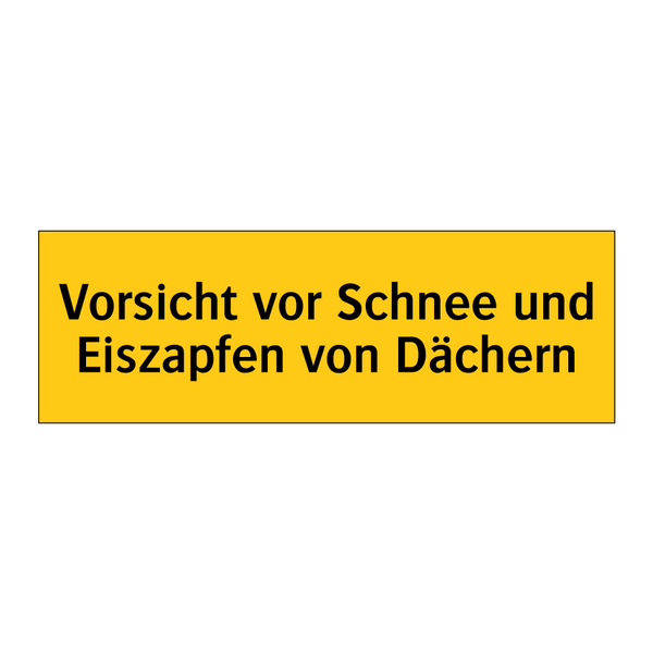 Vorsicht vor Schnee und Eiszapfen von Dächern