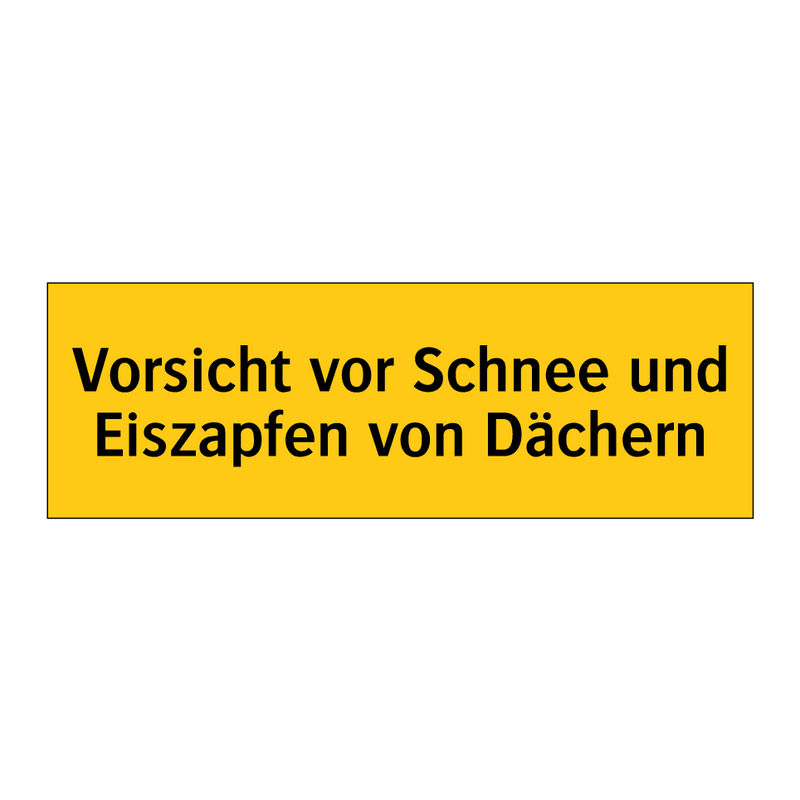 Vorsicht vor Schnee und Eiszapfen von Dächern