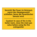 Vorsicht! Bei Feuer im Heizraum /.../ - Caution! In case of fire in the /.../