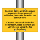 Vorsicht! Bei Feuer im Heizraum /.../ - Caution! In case of fire in the /.../