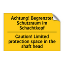 Achtung! Begrenzter Schutzraum /.../ - Caution! Limited protection space /.../