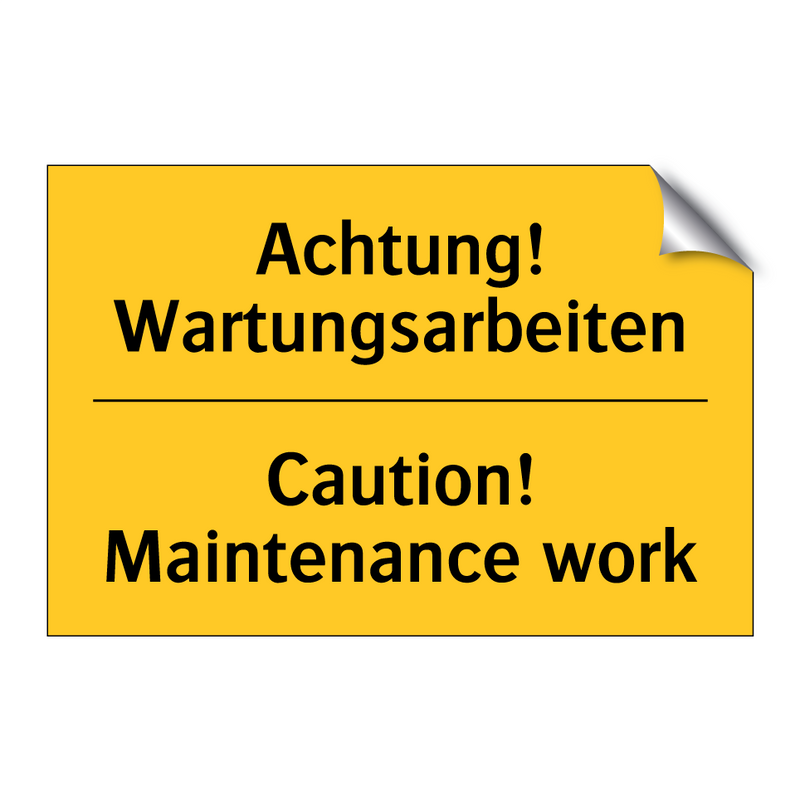 Achtung! Wartungsarbeiten - Caution! Maintenance work