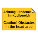 Achtung! Hindernisse im Kopfbereich/.../ - Caution! Obstacles in the head /.../