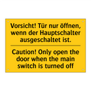 Vorsicht! Tür nur öffnen, wenn /.../ - Caution! Only open the door when /.../