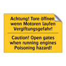 Achtung! Tore öffnen, wenn Motoren /.../ - Caution! Open gates when running /.../