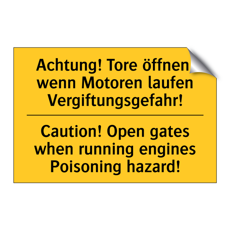 Achtung! Tore öffnen, wenn Motoren /.../ - Caution! Open gates when running /.../