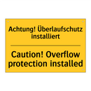 Achtung! Überlaufschutz installiert/.../ - Caution! Overflow protection installed/.../