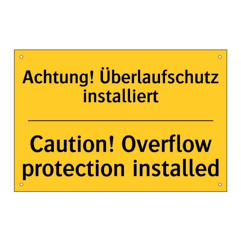 Achtung! Überlaufschutz installiert/.../ - Caution! Overflow protection installed/.../