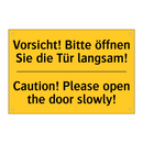 Vorsicht! Bitte öffnen Sie die /.../ - Caution! Please open the door /.../