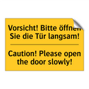 Vorsicht! Bitte öffnen Sie die /.../ - Caution! Please open the door /.../