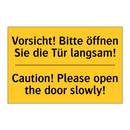 Vorsicht! Bitte öffnen Sie die /.../ - Caution! Please open the door /.../