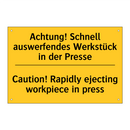 Achtung! Schnell auswerfendes /.../ - Caution! Rapidly ejecting workpiece /.../