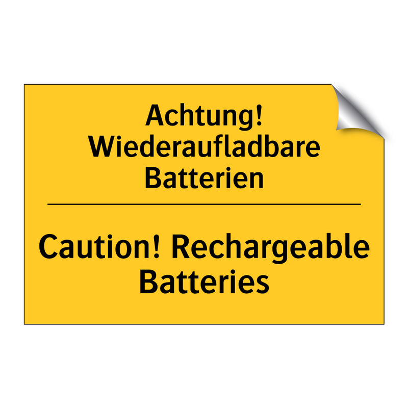 Achtung! Wiederaufladbare Batterien/.../ - Caution! Rechargeable Batteries/.../