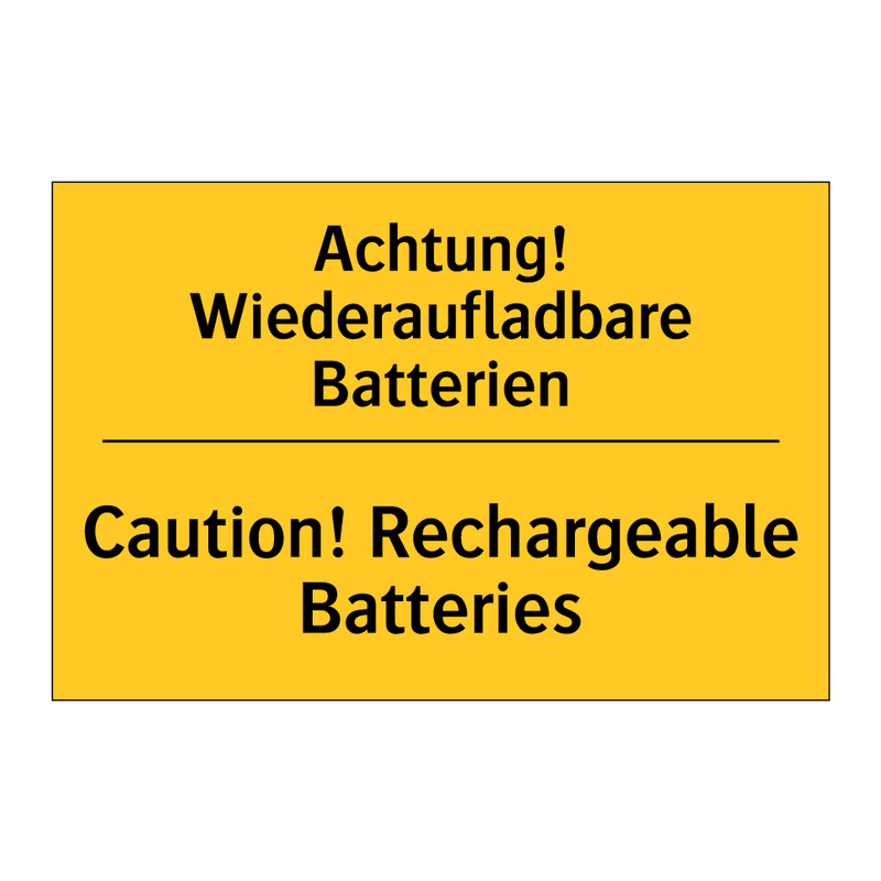Achtung! Wiederaufladbare Batterien/.../ - Caution! Rechargeable Batteries/.../