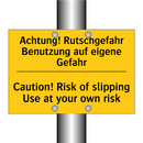 Achtung! Rutschgefahr Benutzung /.../ - Caution! Risk of slipping Use /.../