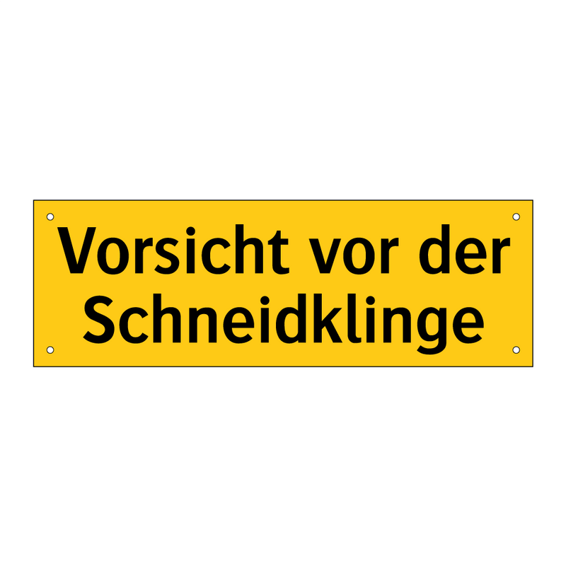 Vorsicht vor der Schneidklinge