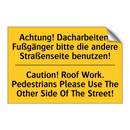 Achtung! Dacharbeiten. Fußgänger /.../ - Caution! Roof Work. Pedestrians /.../