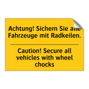 Achtung! Sichern Sie alle Fahrzeuge /.../ - Caution! Secure all vehicles with /.../