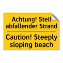 Achtung! Steil abfallender Strand/.../ - Caution! Steeply sloping beach