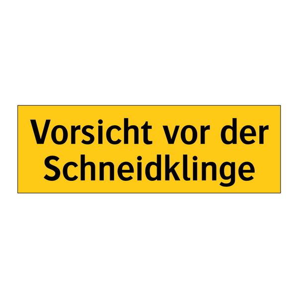 Vorsicht vor der Schneidklinge