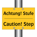 Achtung! Stufe - Caution! Step