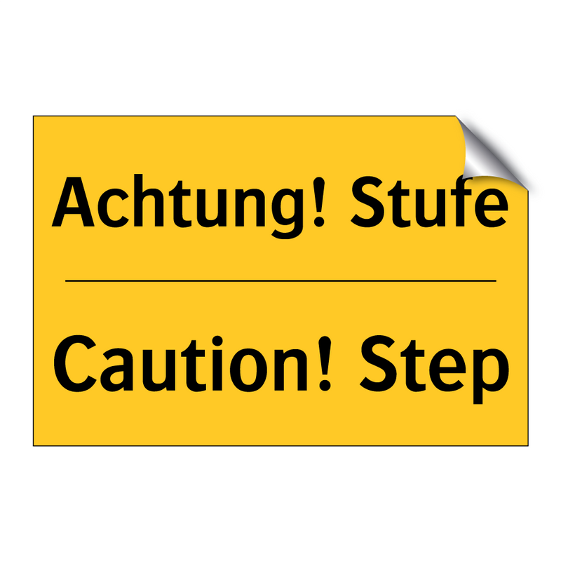 Achtung! Stufe - Caution! Step
