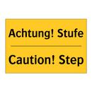 Achtung! Stufe - Caution! Step