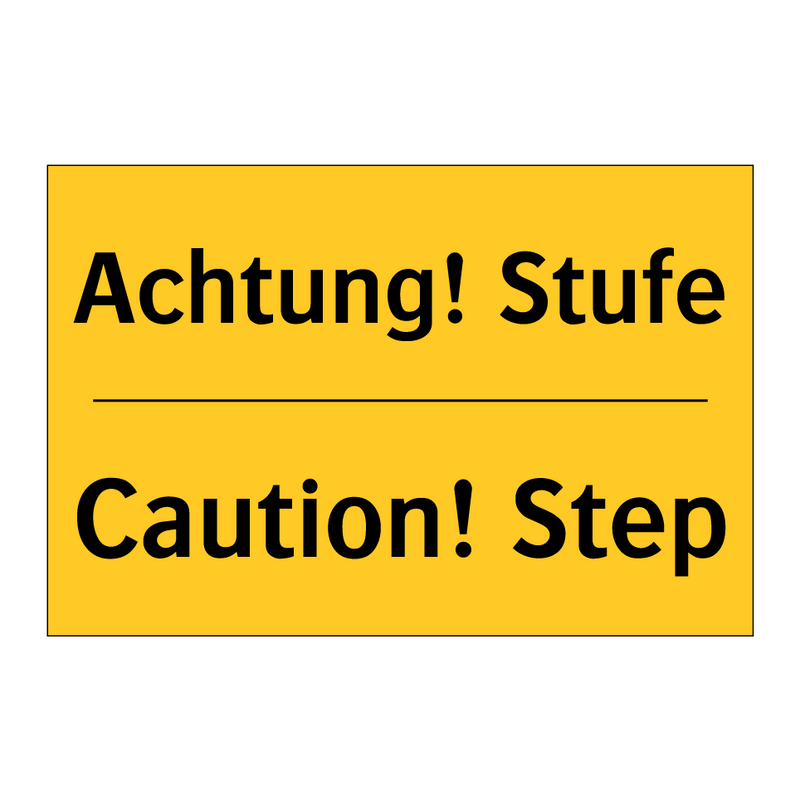 Achtung! Stufe - Caution! Step