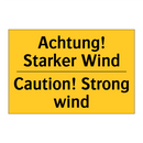 Achtung! Starker Wind - Caution! Strong wind