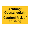 Achtung! Quetschgefahr - Caution! Risk of crushing