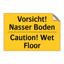 Vorsicht! Nasser Boden - Caution! Wet Floor