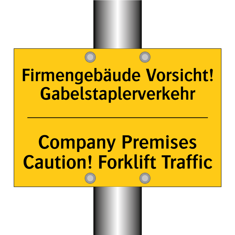 Firmengebäude Vorsicht! Gabelstaplerverkehr/.../ - Company Premises Caution! Forklift /.../