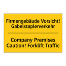 Firmengebäude Vorsicht! Gabelstaplerverkehr/.../ - Company Premises Caution! Forklift /.../