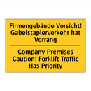 Firmengebäude Vorsicht! Gabelstaplerverkehr /.../ - Company Premises Caution! Forklift /.../