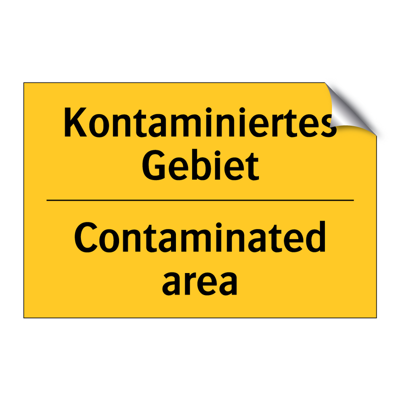 Kontaminiertes Gebiet - Contaminated area