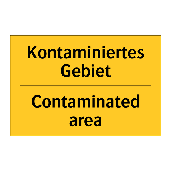 Kontaminiertes Gebiet - Contaminated area