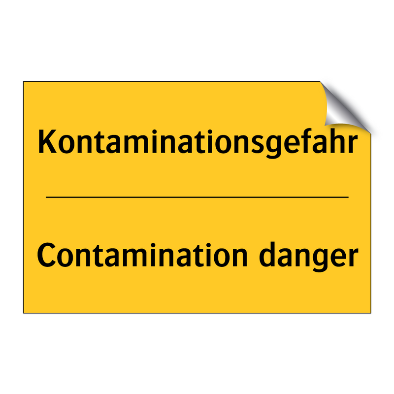 Kontaminationsgefahr - Contamination danger